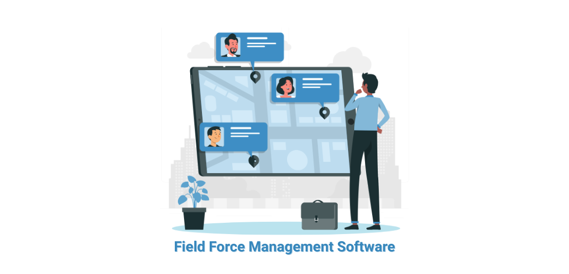 Field Force Management Software